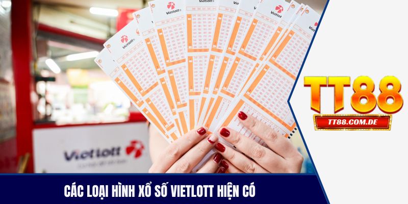 Các loại hình xổ số vietlott hiện có